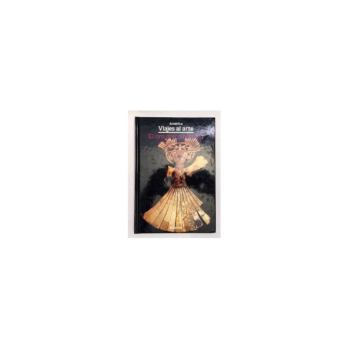 El Oro Precolombino - Luisa Faldini.